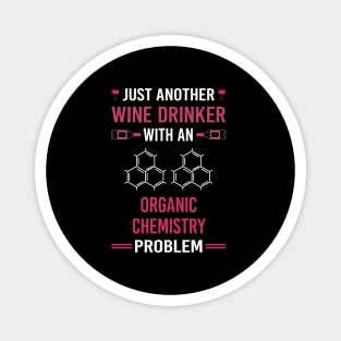 Wine Drinker Organic Chemistry Magnet